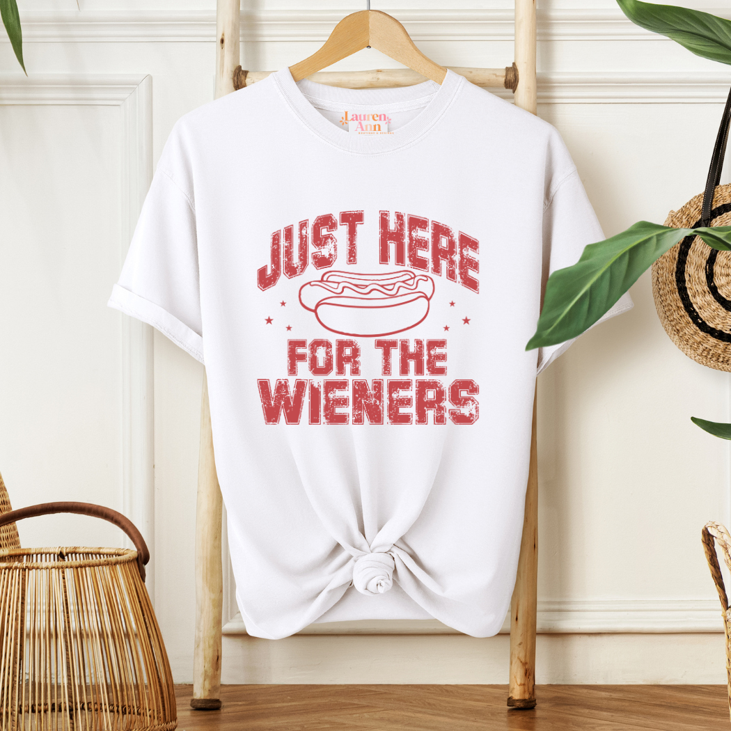 Here for the Wieners T-Shirt