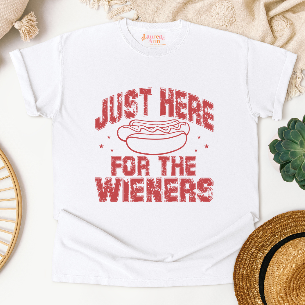 Here for the Wieners T-Shirt