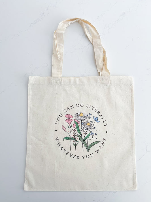 Do Whatever You Want Tote - Designs by Lauren Ann