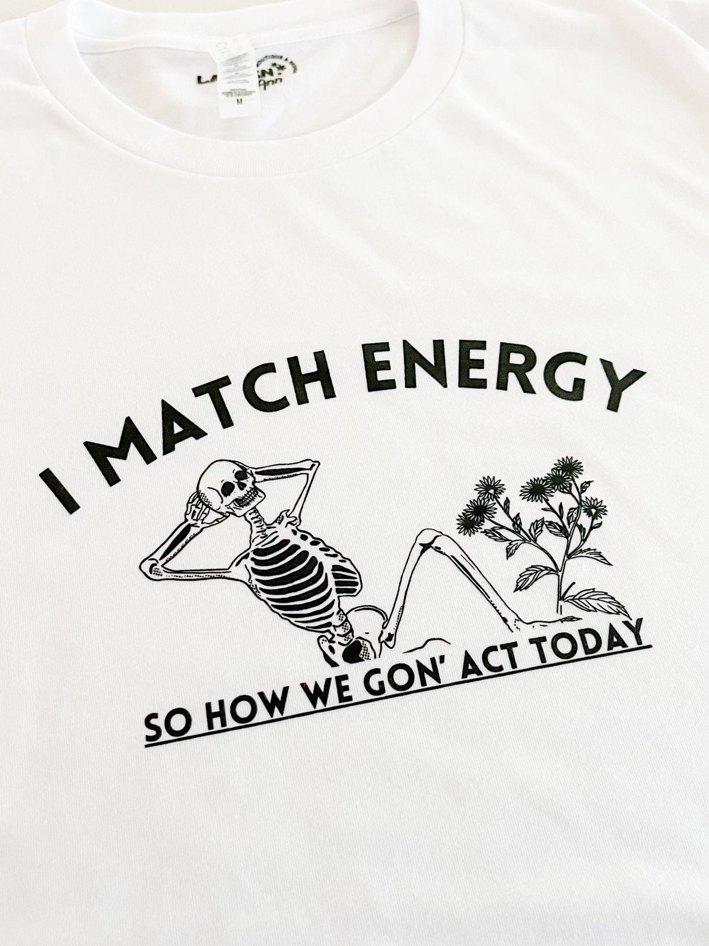 I Match Energy Single Color Screen Print - Designs by Lauren Ann