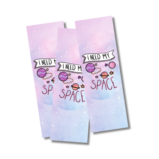 I Need My Space Bookmark - Designs by Lauren Ann