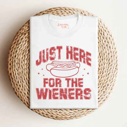 Here for the Wieners T-Shirt
