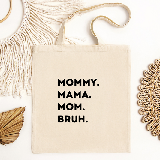 Mommy Mama Tote Bag