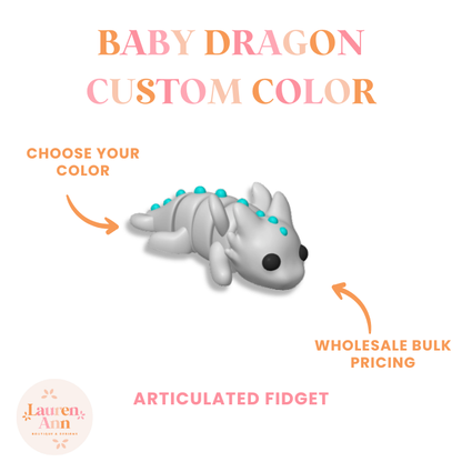 Baby Dragon Fidget - Custom Color (15 Pack)