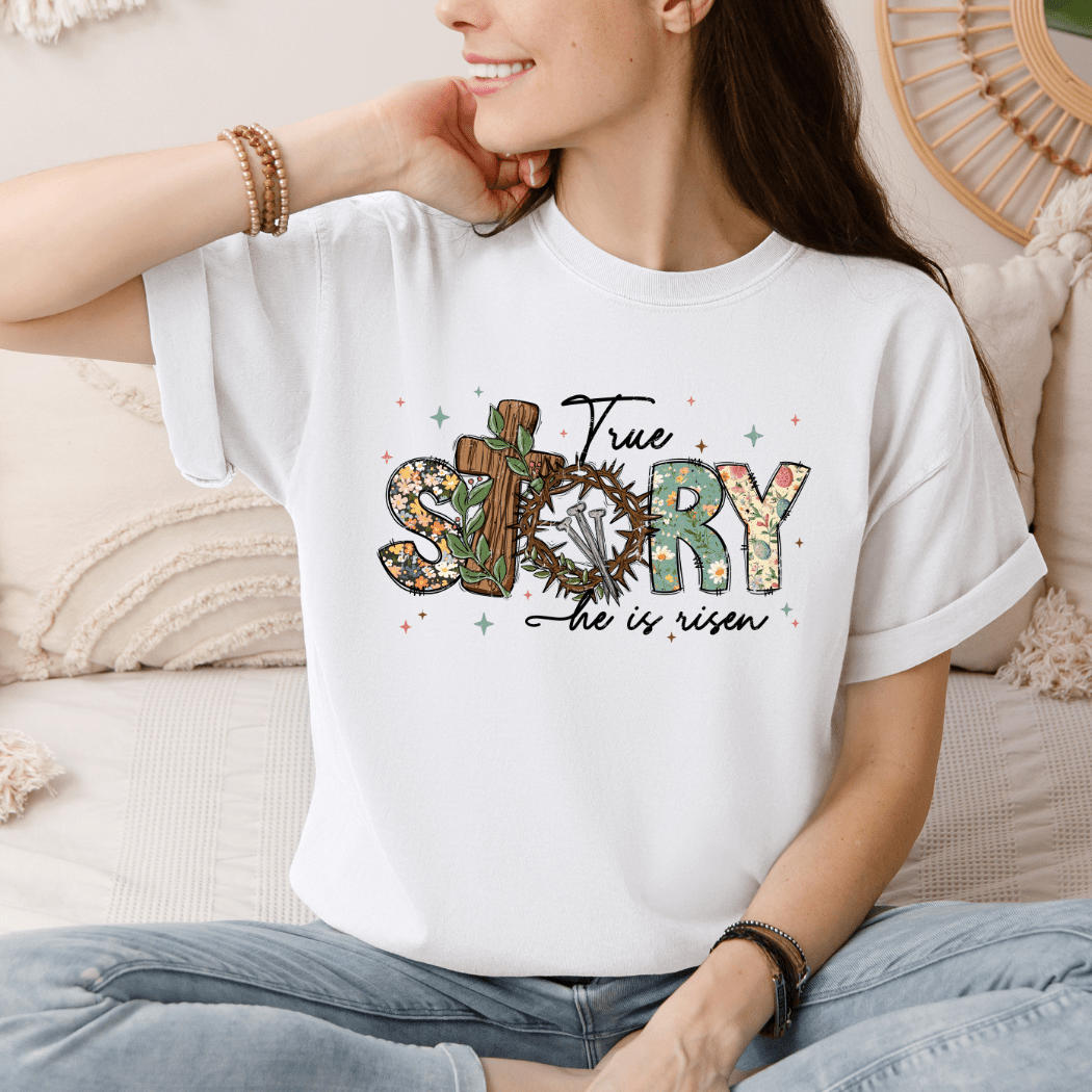 Christian Graphic T-Shirt – "True Story" - Designs by Lauren Ann