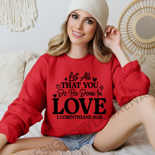 Do All In Love Sweatshirt