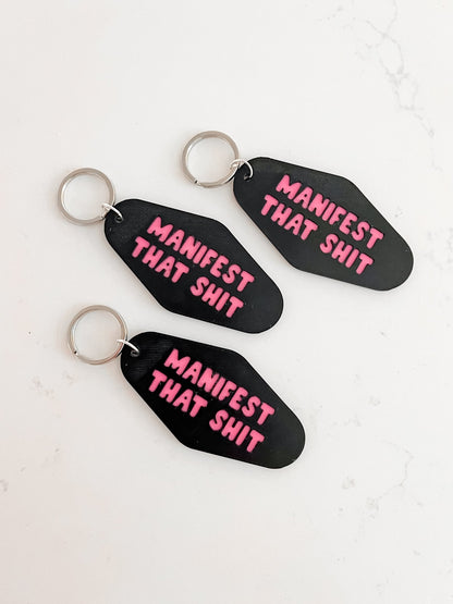 Manifest That Sh*t Keychain - Designs by Lauren Ann