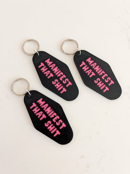 Manifest That Sh*t Keychain - Designs by Lauren Ann