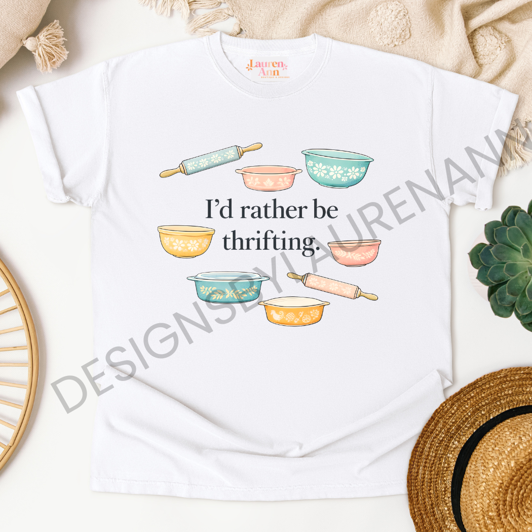 I'd Rather Be Thrifting T-Shirt