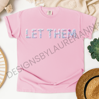 Let Them Purple Floral T-Shirt