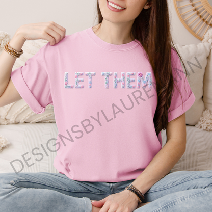 Let Them Purple Floral T-Shirt