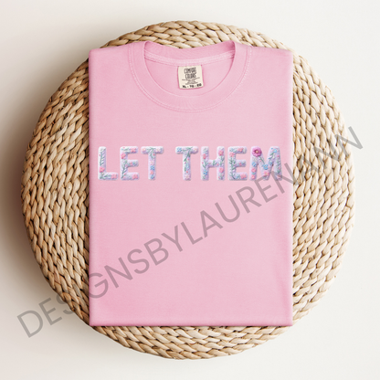 Let Them Purple Floral T-Shirt