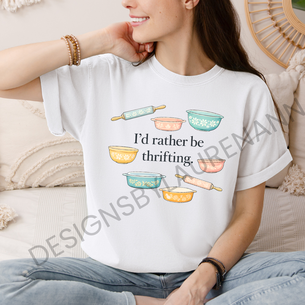 I'd Rather Be Thrifting T-Shirt