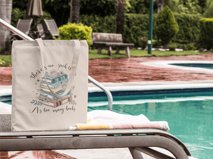 No Such Thing as Too Many Books Tote Bag - Designs by Lauren Ann