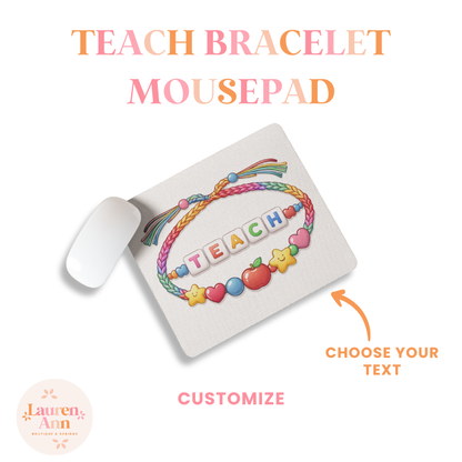 Teach Friendship Mousepad