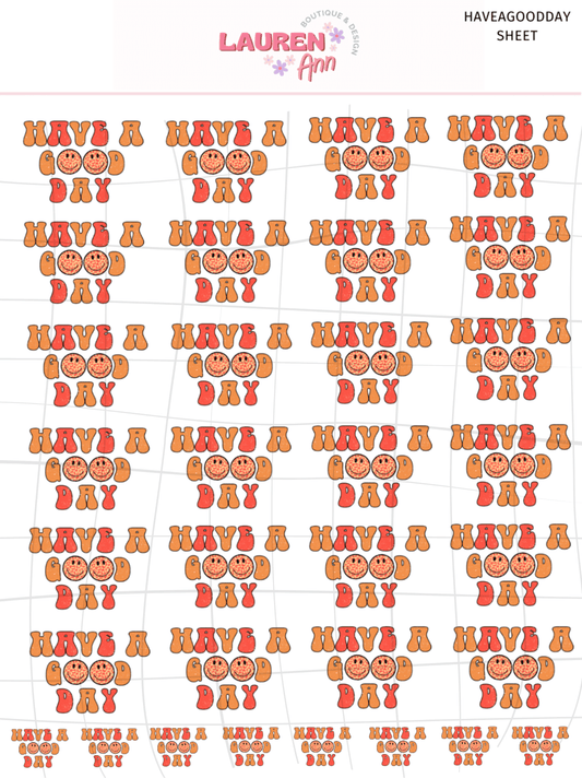 Digital Download Have A Good Day Sticker Sheet - Designs by Lauren Ann