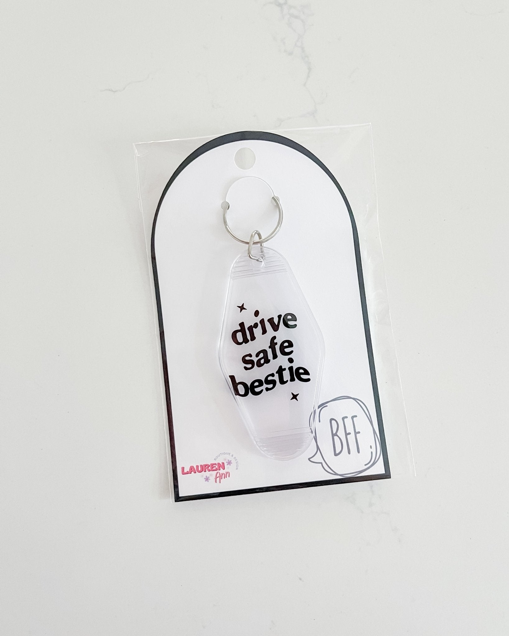 Drive Safe Bestie Keychain - Designs by Lauren Ann