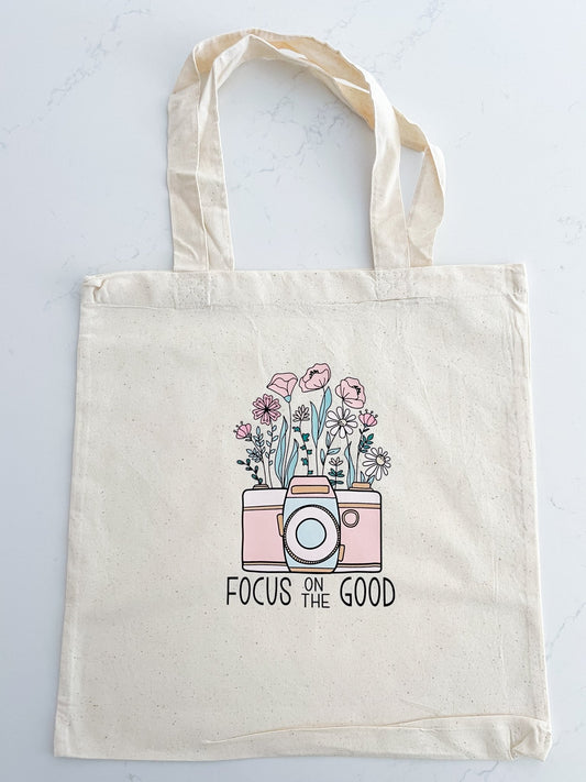 Focus On The Good Tote - Designs by Lauren Ann