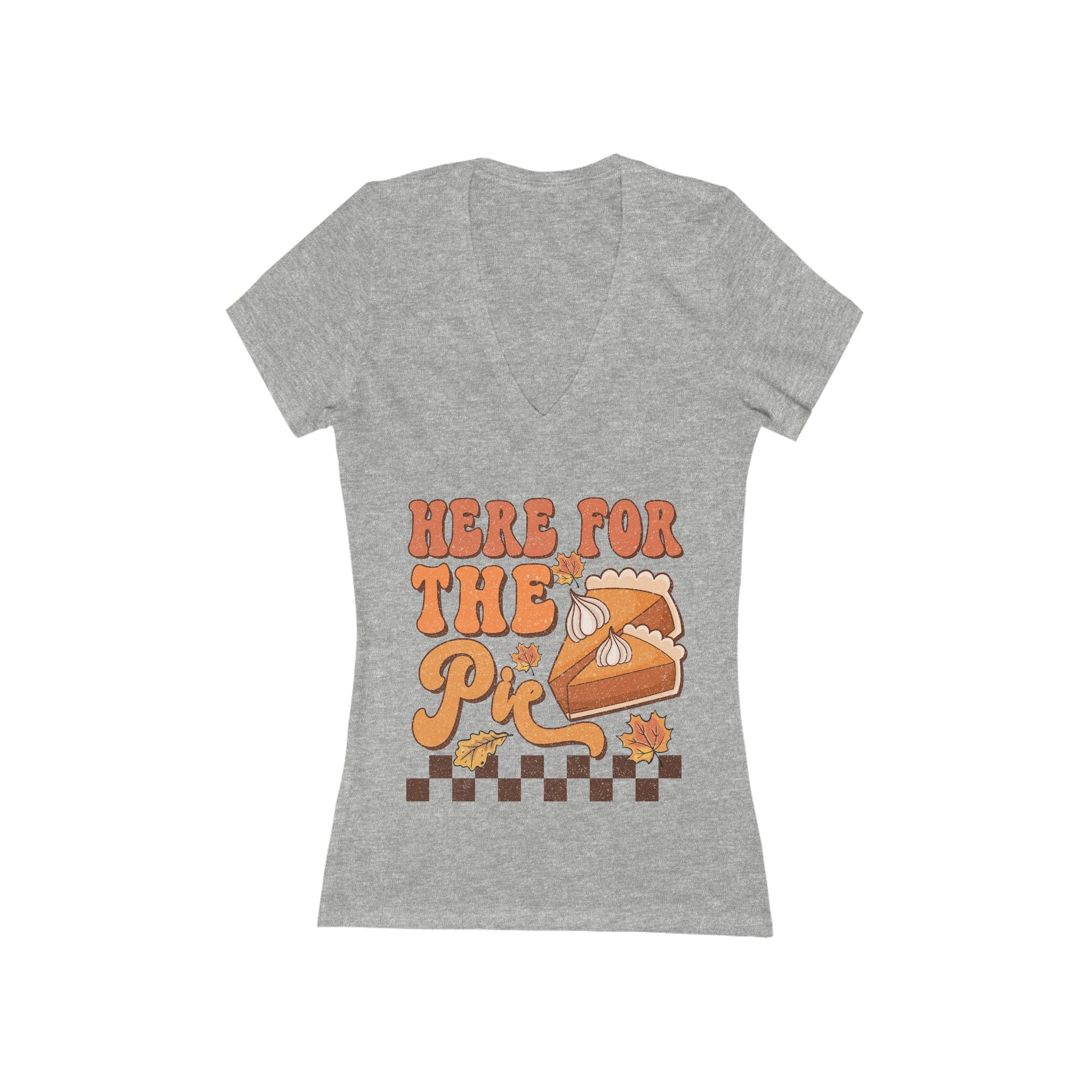 Here For the Pie V-Tee - Designs by Lauren Ann