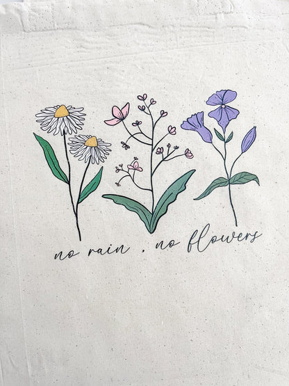 No Rain, No Flowers Tote - Designs by Lauren Ann