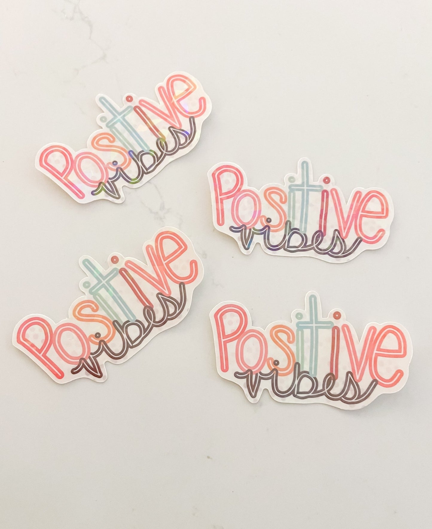 Positive Vibes Holographic Sticker - Designs by Lauren Ann